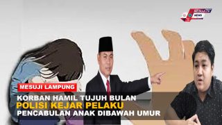 DICABULI HAMIL TUJUH BULAN POLRES MESUJI KEJAR PELAKU ASUSILA ANAK DIBAWAH UMUR