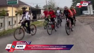 GOES BARENG POLRES DAN PEMKAB TULANG BAWANG BARAT